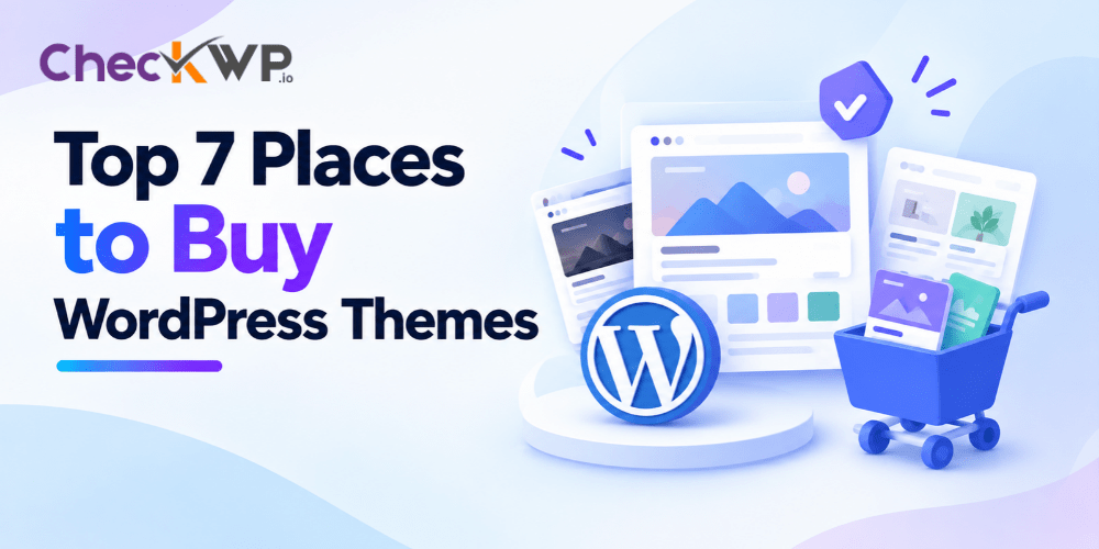 Top 7 Places to Buy WordPress Themes